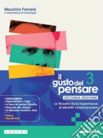 Unilibro GUSTO DEL PENSARE SECONDA EDIZIONE 3 (IL) - 9788839564900