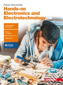 Unilibro Hands-on Electronics And Electrotechnology. Per Le Scuole Superiori. Con Aggiornamento Online - 9788808520975