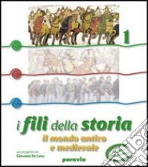 Unilibro I fili della storia. Con Laboratorio competenze. Per la Scuola media - 9788839500410