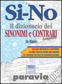 Unilibro Il dizionario dei sinonimi e contrari compatto - 9788839551115