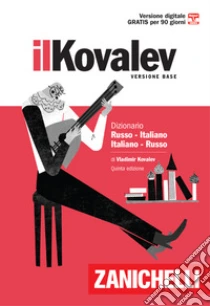 Unilibro Il Kovalev minore. Dizionario russo-italiano italiano-russo. Con Contenuto digitale (fornito elettronicamente) - 9788808920355