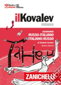 Unilibro Il Kovalev minore. Dizionario russo-italiano italiano-russo. Con Contenuto digitale (fornito elettronicamente) - 9788808499790