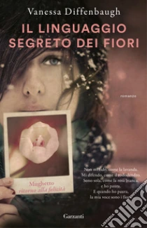 Unilibro Il linguaggio segreto dei fiori - 9788811012160