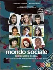 Unilibro Il mondo sociale. Per gli Ist. professionali. Con espansione online - 9788839514929