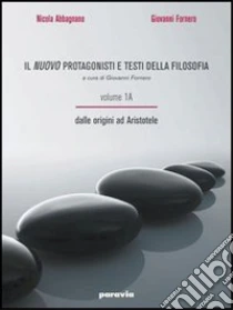 Unilibro Il nuovo Protagonisti e testi della filosofia. Per le Scuole superiori - 9788839510136