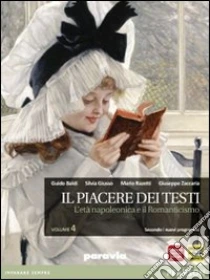 Unilibro Il piacere dei testi. Per le Scuole superiori. Con espansione online - 9788839532251