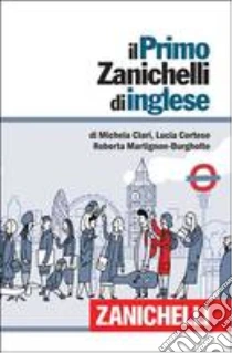 Unilibro Il primo Zanichelli di inglese. Con DVD-ROM - 9788808277749