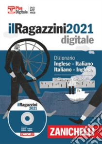 Unilibro Il Ragazzini 2021. Dizionario inglese-italiano italiano-inglese. DVD-ROM. Con Contenuto digitale (fornito elettronicamente) - 9788808328335