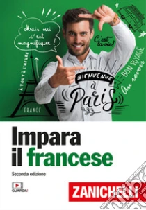 Unilibro Impara il francese con Zanichelli - 9788808121370 Unilibro Impara il francese con Zanichelli - 9788808121370