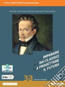 Unilibro Imparare dai classici a progettare. Con Antologia della Divina commedia. Per le Scuole superiori. Con e-book. Con espansione online. Vol. 3 - 9788839535771
