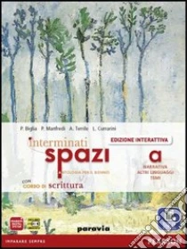 Unilibro Interminati Spazi. Per Le Scuole Superiori. Con E-book. Con Espansione Online. Vol. 1 - 9788839519894
