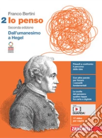 Unilibro Io penso. Per le Scuole superiori. Con e-book. Con espansione online. Vol. 2: Dall'umanesimo a Hegel - 9788808889645