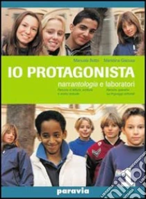 Unilibro Io protagonista. Narrantologia e laboratori-Il mio percorso di autovalutazione-Alla scoperta. Per la Scuola media. Vol. 2 - 9788839508553