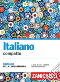 Unilibro Italiano compatto. Dizionario della lingua italiana - 9788808821331