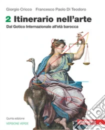 Unilibro Itinerario nell'arte. Edizione verde. Per le Scuole superiori. Con Contenuto digitale (fornito elettronicamente). Vol. 2: Dal Gotico Internazionale all'età barocca - 9788808652775