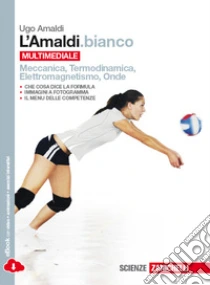 Unilibro L'Amaldi.bianco. Termodinamica Eletttromagnetismo - 9788808534705