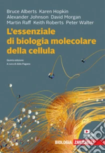 Unilibro L'essenziale di biologia molecolare della cellula. Con Contenuto digitale (fornito elettronicamente) - 9788808520241
