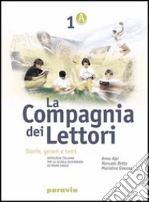 Unilibro La Compagnia Dei Lettori. Per La Scuola Media - 9788839503671