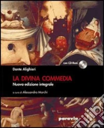 Unilibro La Divina Commedia. Ediz. integrale. Con CD-ROM. Con espansione online - 9788839533425