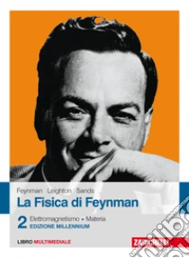 Unilibro La fisica di Feynman. Con Contenuto digitale (fornito elettronicamente). Vol. 2: Elettromagnetismo e materia - 9788808606297
