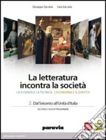 Unilibro La letteratura incontra la società. Per le Scuole superiori. Con espansione online - 9788839515353