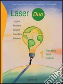 Unilibro Laser duo. Per le Scuole superiori. Con espansione online. Vol. 1: Narrativa-temi-culture - 9788839504265