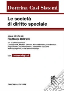 Unilibro Le società di diritto speciale. Con espansione online - 9788808699985
