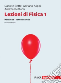 Unilibro Lezioni di fisica. Con e-book. Vol. 1: Meccanica termodinamica - 9788808420206