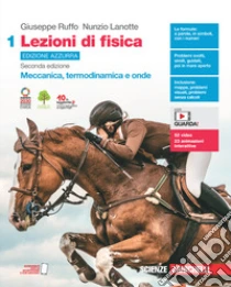 Unilibro Lezioni di fisica. Ediz. azzurra. Per le Scuole superiori. Con Contenuto digitale per accesso on line. Vol. 1: Meccanica termodinamica e onde - 9788808143532 Unilibro Lezioni di fisica. Ediz. azzurra. Per le Scuole superiori. Con Contenuto digitale per accesso on line. Vol. 1: Meccanica termodinamica e onde - 9788808143532