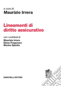 Unilibro Lineamenti di diritto assicurativo - 9788808721020