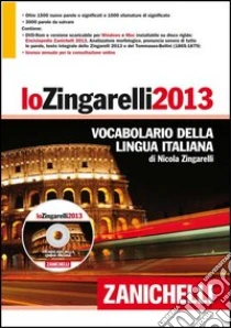 Unilibro Lo Zingarelli 2013. Vocabolario della lingua italiana. Con aggiornamento online. Con DVD-ROM - 9788808198655
