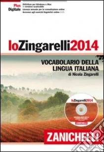 Unilibro Lo Zingarelli 2014. Vocabolario della lingua itali - 9788808189073