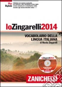 Unilibro Lo Zingarelli 2014. Vocabolario della lingua itali - 9788808243478