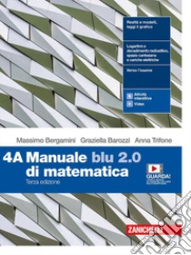 Unilibro Manuale blu 2.0 di matematica. Per le Scuole superiori. Con e-book. Con espansione online. Vol. 4 - 9788808438645