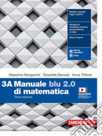 Unilibro Manuale blu 2.0 di matematica. Per le Scuole superiori. Con e-book. Con espansione online. Vol. 3 - 9788808388810
