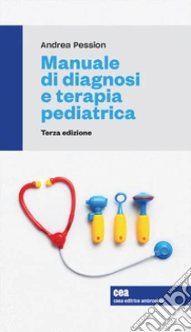Unilibro Manuale di diagnosi e terapia pediatrica. Con e-book - 9788808899712