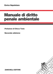 Unilibro Manuale di diritto penale ambientale - 9788808399380
