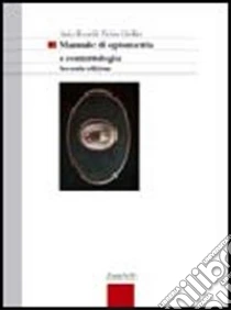 Unilibro Manuale di optometria e contattologia. Per gli Ist. Professionali - 9788808147721