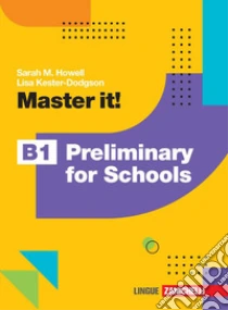 Unilibro Master it B1 Preliminary for Schools. Per le Scuole superiori. Con Contenuto digitale (fornito elettronicamente) - 9788808899804