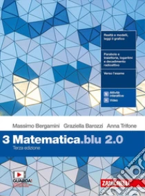 Unilibro Matematica blu 2.0. Per le Scuole superiori. Con e-book. Con espansione online. Vol. 3 - 9788808520364