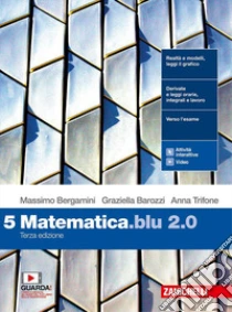 Unilibro Matematica Blu 2.0. Per Le Scuole Superiori. Con E-book. Con Espansione Online. Vol. 5 - 9788808873620