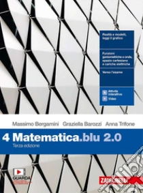 Unilibro Matematica blu 2.0. Per le Scuole superiori. Con e-book. Con espansione online. Vol. 4 - 9788808340757