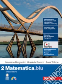 Unilibro Matematica.blu. Per le Scuole superiori. Con Contenuto digitale (fornito elettronicamente). Vol. 2 - 9788808188786