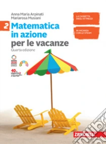 Unilibro Matematica in azione. Volume per le vacanze. Per la Scuola media. Con espansione online. Vol. 2 - 9788808518453