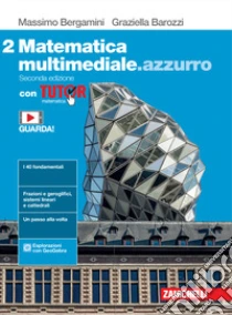 Unilibro Matematica multimediale.azzurro. Con Tutor. Per le Scuole superiori. Con e-book. Con espansione online. Vol. 2 - 9788808756879