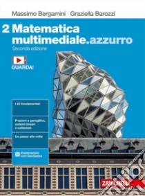 Unilibro Matematica multimediale.azzurro. Per le Scuole superiori. Con e-book. Con espansione online. Vol. 2 - 9788808863577