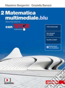 Unilibro Matematica multimediale.blu. Con Tutor. Per le Scuole superiori. Con espansione online. Vol. 2 - 9788808754325