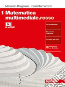 Unilibro Matematica multimediale.rosso. Per le Scuole superiori. Con e-book. Con espansione online. Vol. 1 - 9788808393968