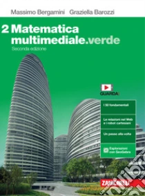 Unilibro Matematica Multimediale.verde. Per Le Scuole Superiori. Con E-book. Con Espansione Online. Vol. 2 - 9788808677884
