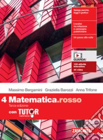 Unilibro Matematica.rosso. Con Tutor. Per Le Scuole Superiori. Con E-book. Con Espansione Online. Vol. 4 - 9788808964656